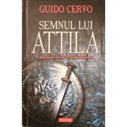Semnul lui Attila - Guido Cervo