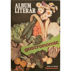 Album literar gastronomic (Editat de revista Viata Romaneasca)