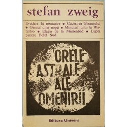Orele astrale ale omenirii - Stefan Zweig