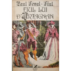 Fiul lui D'Artagnan - Paul Feval - Fiul