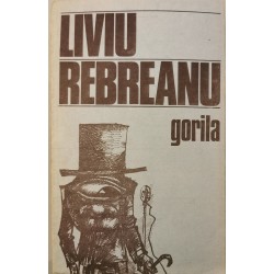 Gorila - Liviu Rebreanu