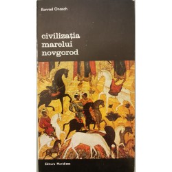 Civilizatia Marelui Novgorod - Konrad Onasch