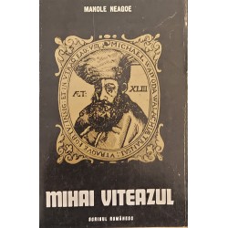 Mihai Viteazul - Manole Neagoe