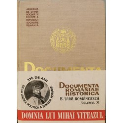 Documenta Romaniae historica. B. Tara Romaneasca, volumul XI