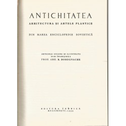 Antichitatea. Arhitectura si artele plastice - R. Bordenache