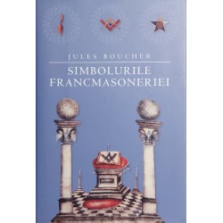 Simbolurile Francmasoneriei - Jules Boucher