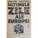 Ultimele zile ale Europei - Grigore Gafencu