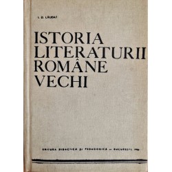 Istoria literaturii romane vechi. Partea a III-a - I. D. Laudat