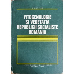 Fitocenologie si vegetatia Republicii Socialiste Romania - Doina Ivan