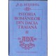 A. D. Xenopol - Istoria Romanilor din Dacia Traiana (vol. 1, 2, 3)