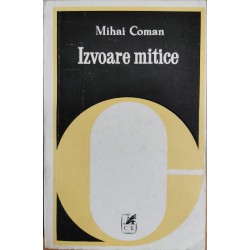 Izvoare mitice - Mihai Coman