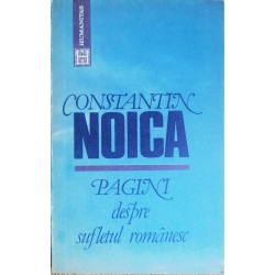 Pagini despre sufletul romanesc - Constantin Noica