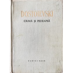 Crima si pedeapsa - Dostoievski