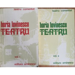 Teatru (vol. 1, 2) - Horia Lovinescu