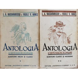 Antologia scriitorilor romani (2 vol.) - I. A. Bassarabescu, Vasile V. Hanes