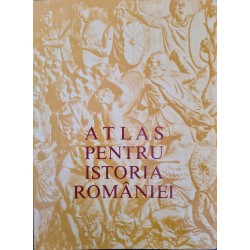 Atlas pentru Istoria Romaniei - Stefan Pascu (coord.)