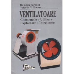 Ventilatoare - Dumitru Barbosu, Valentin V. Tcacenco