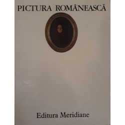 Pictura Romaneasca in imagini - V. Dragut, V. Florea, D. Grigorescu, M. Mihalache