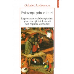 Existenta prin cultura - Gabriel Andreescu