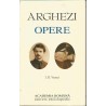 Tudor Arghezi - Opere. Versuri ( vol. 1 + 2) - Academia Romana )