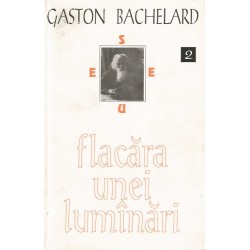 Flacara unei lumanari - Gaston Bachelard