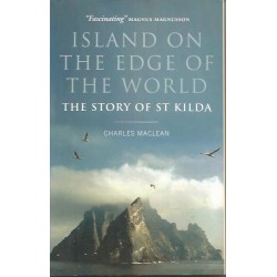 Island on the Edge of the World: The Story of St. Kilda - Charles MacLean