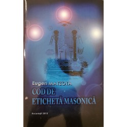 Cod de eticheta Masonica - Eugen Matzota