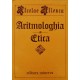 Aritmologhia, etica si originalele lor latine - Nicolae Milescu