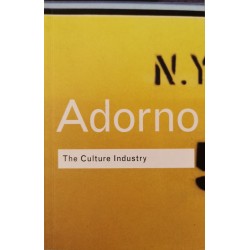 The Culture Industry - Adorno