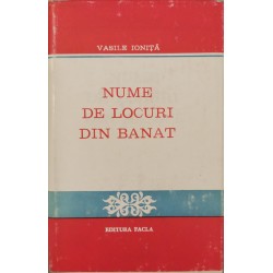 Nume de locuri din Banat - Vasile Ionita