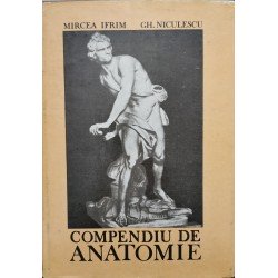 Compendiu de anatomie - Mircea Ifrim, Gh. Niculescu