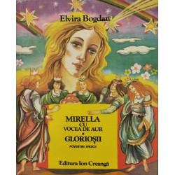 Mirella cu vocea de aur, Gloriosii - Elvira Bogdan