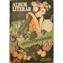 Album literar gastronomic (Editat de revista Viata Romaneasca)