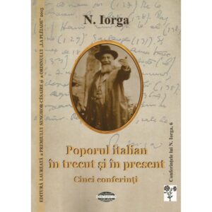 Poporul italian in trecut si in present - Nicolae Iorga