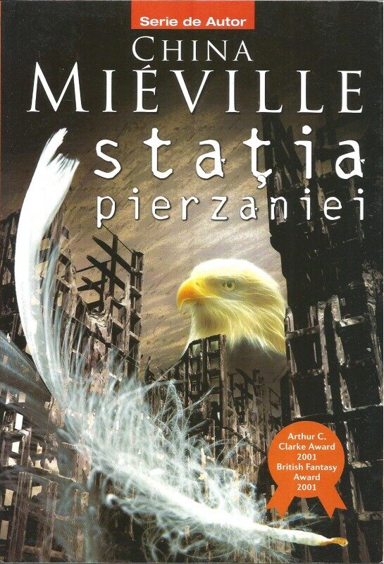 Statia pierzaniei - China Mieville