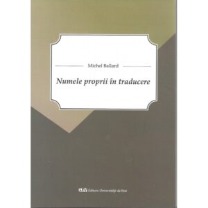 Numele proprii în traducere - Michel Ballard