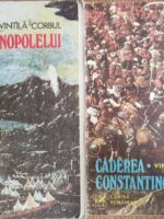 Caderea Constantinopolelui (2 vol.) - Vintila Corbul