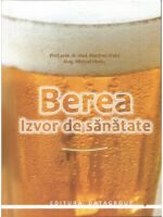 Berea: Izvor de sanatate - Prof. Univ. Dr. Med. Manfred Walzl, Mag. Michael Hlatky