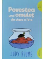 Povestea unui omulet din clasa a IV-a - Judy Blume