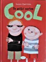 De astazi suntem cool - Susann Opel-Gotz