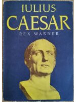 Iulius Caesar - Rex Warner