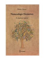 Numerologie Hermetica pe intelesul tuturor - Naran Gheser