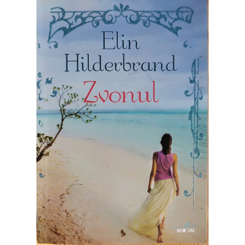 Zvonul - Elin Hilderbrand