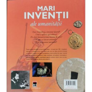 Larousse - Mari inventii ale umanitatii - Michel Rival