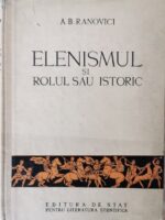 Elenismul si rolul sau istoric - A. B. Ranovici