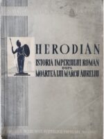 Istoria Imperiului Roman după moartea lui Marcu Aureliu - Herodian