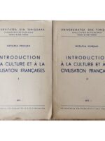 Introduction a la culture et a la civilisation francaises (2 vol.) - Octavia Fenesan