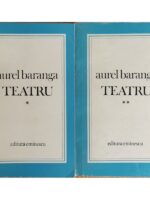Teatru (vol.1, 2) - Aurel Baranga