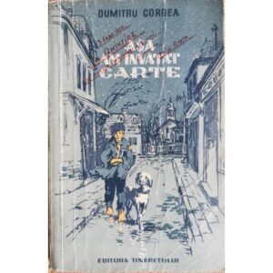 Asa am invatat carte - Dumitru Corbea