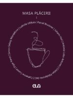 Masa placerii, vol. I - Cristian Patrasconiu